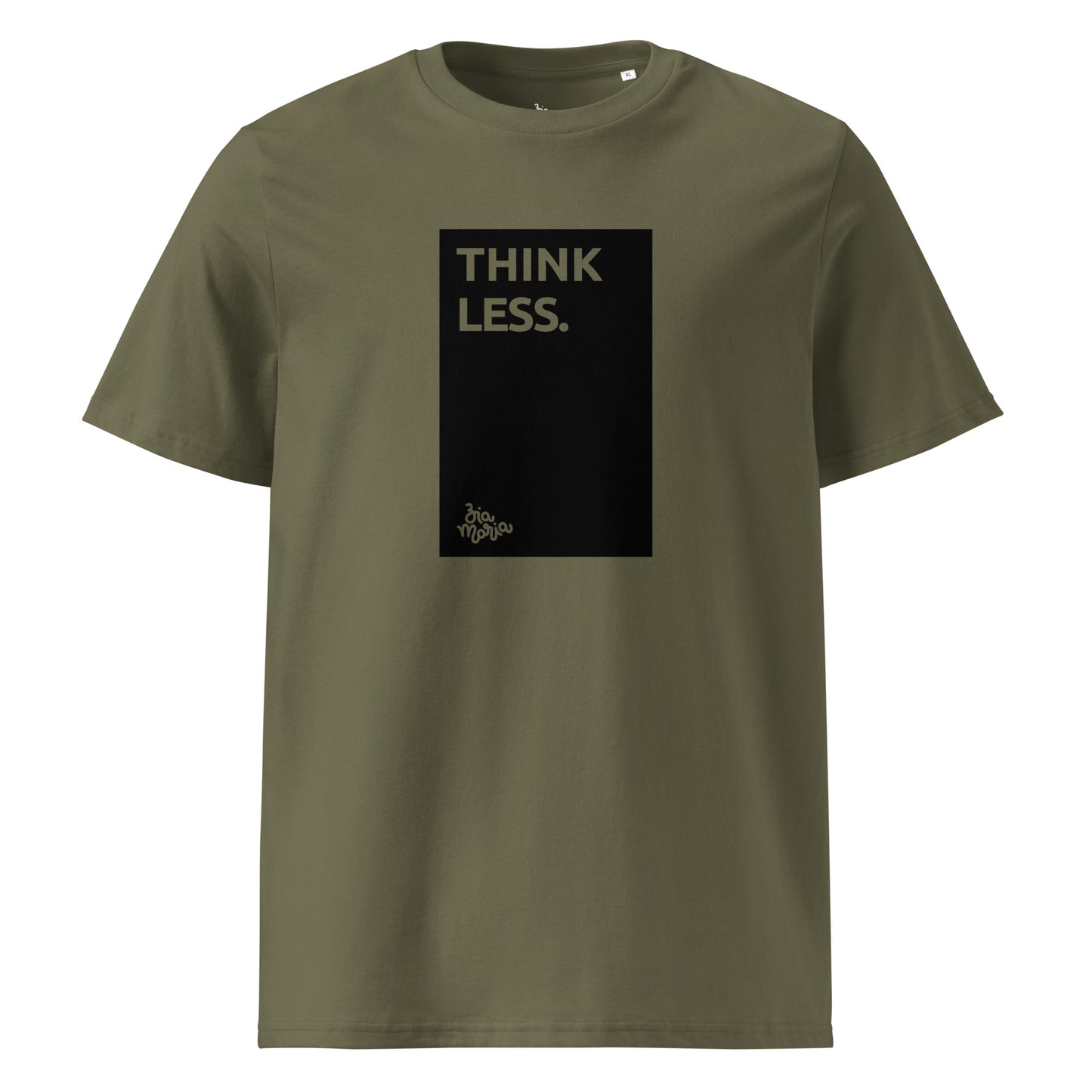 Think Less – Soft Power Organic Tee ZiaMaria®